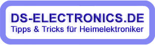DS-ELECTRONICS – Tipps und Tricks für Heimelektroniker